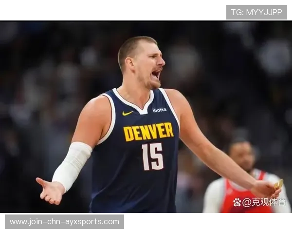 约基奇控制攻势,掘金整队如同行云流水